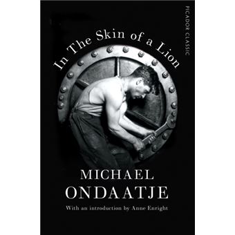 In The Skin Of A Lion Michael Ondaatje, - Broché - Michael Ondaatje ...