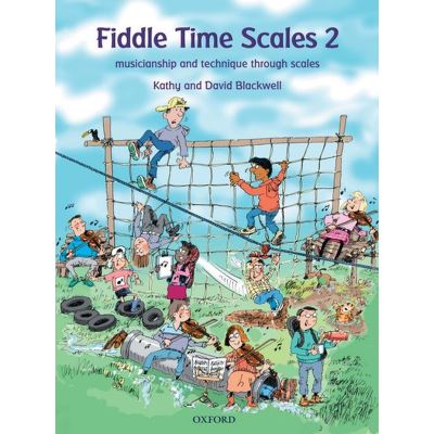 Méthodes et pédagogie OXFORD UNIVERSITY PRESS BLACKWELL K. / D. - FIDDLE TIME SCALES 2 - VIOLON Violon