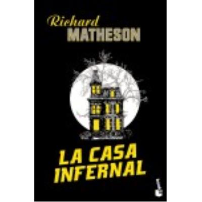 La Casa Infernal - Matheson, Richard