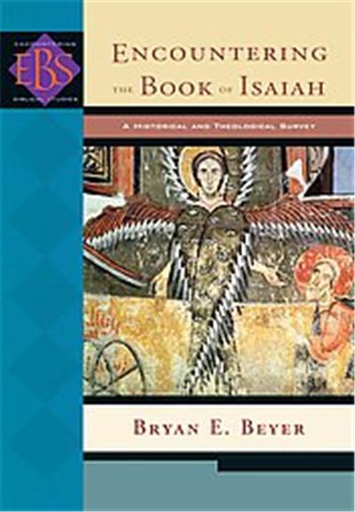 Encountering the Book of Isaiah, Encountering Biblical Studies Series