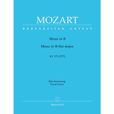 Partitions classique BARENREITER MOZART W.A. - MESSE EN SIB MAJEUR KV 275 - CHANT, PIANO Choeur et ensemble vocal