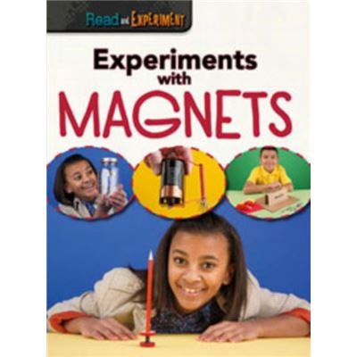 Experiments With Magnets