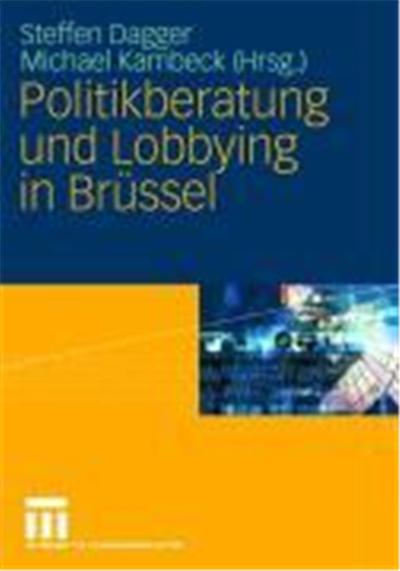 Politikberatung und Lobbying in Brüssel