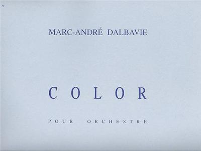 Dalbavie Color Pour Orchestre
