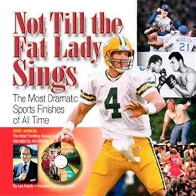 Not Till The Fat Lady Sings