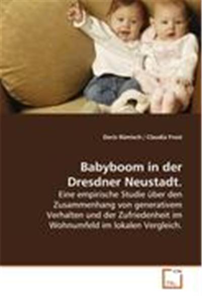 Babyboom in der Dresdner Neustadt.