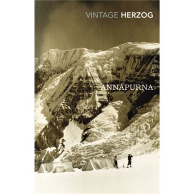 Annapurna: The First Conquest Of An 8000-Metre Peak (Paperback)