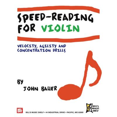 Partitions classique MEL BAY BAUER JOHN - SPEED READING FOR VIOLIN - VELOCITY, AGILITY AND CONCENTRATION DRILLS - VIOLIN Violon