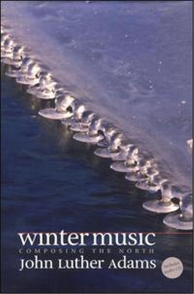 John Luther Adams: Winter Music