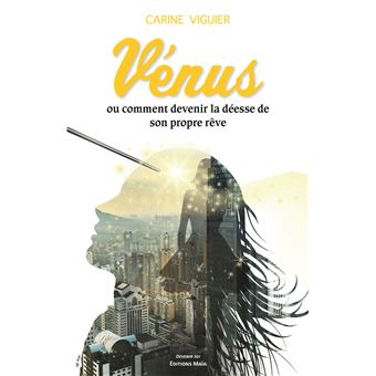 Vénus - Ou comment devenir la déesse de son propre rêve - 1