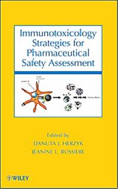 Immunotoxicology Strategies for Pharmaceutical Safety Assessment