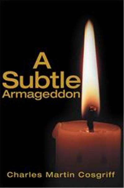 A Subtle Armageddon