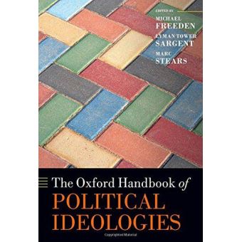 The Oxford Handbook Of Political Ideologies (Oxford Handbooks In ...