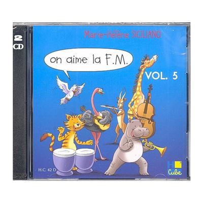 Marie-Hélène Siciliano : On aime la FM Vol.2 - Double CD