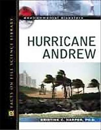 Hurricane Andrew, Environmental Disasters
