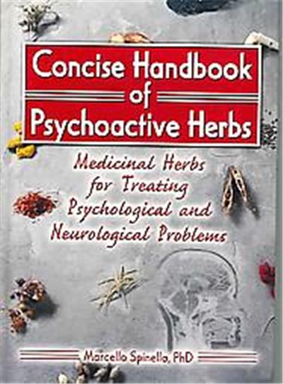 Concise Handbook of Psychoactive Herbs