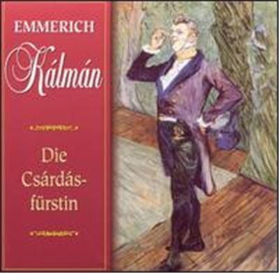 Kálmán: Die Csárdásfürstin (Highlights)