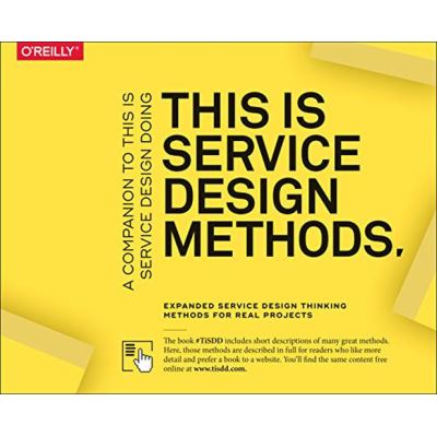 This Is Service Design Methods: A Companion to This Is Service Design Doing - [Version Originale]