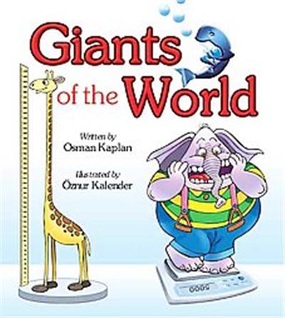 Giants of the World, Amazing Animals Series