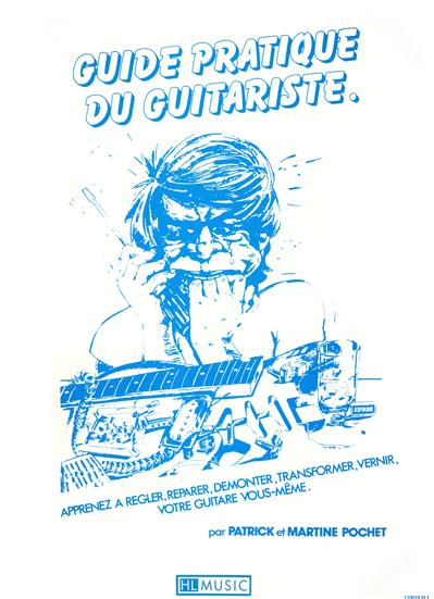 GUIDE PRATIQUE DU GUITARISTE