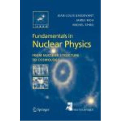 Fundamentals In Nuclear Physics - Spiro, Rich, Basdevant