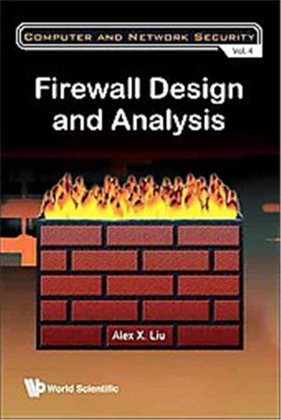 Firewall Design and Analysis, Computer and Network Security