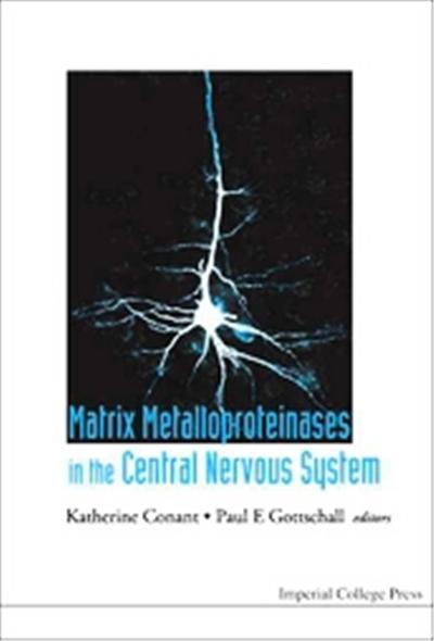 Matrix Metalloproteinases in the Central Nervous System