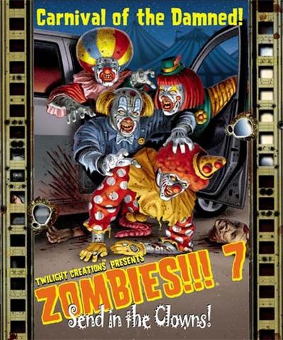 Zombies 7 : Send in the Clowns