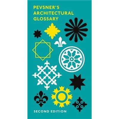 Pevsners Architectural Glossary