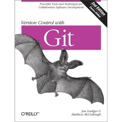 Version Control With Git: Powerful Tools And Techniques For Collaborative Software Development (Paperback)