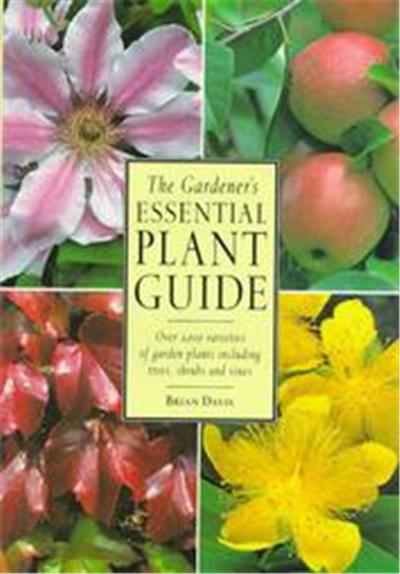 The Gardener's Essential Plant Guide