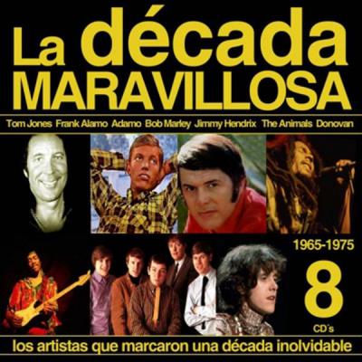 La Decada Maravillosa - 1965-1975 T Jones - Frank Alamo - Adamo - Bob Marley Etc 8Cds