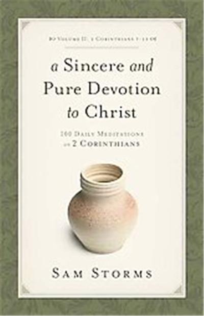 A Sincere and Pure Devotion to Christ