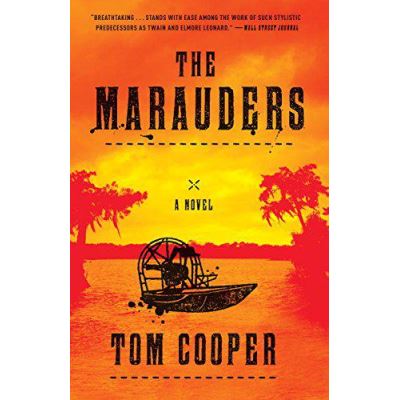 Marauders: A Novel - [Version Originale]