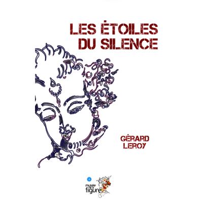Les étoiles du silence, roman autobiographique, récit de voyages