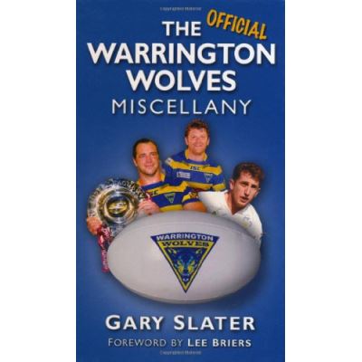 The Warrington Wolves Miscellany - [Version Originale]