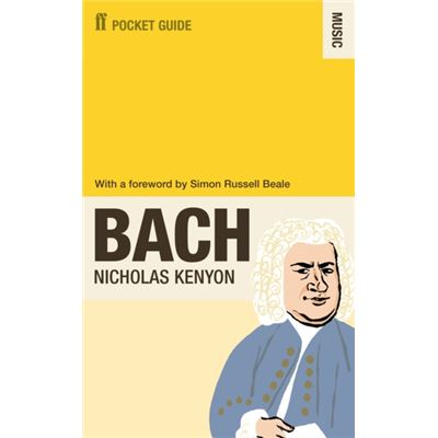 Faber & Faber The Faber Pocket Guide To Bach (Pocket Guide: Music)