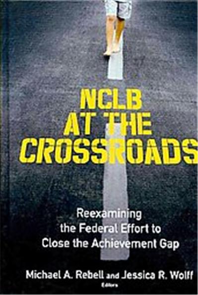 NCLB at the Crossroads