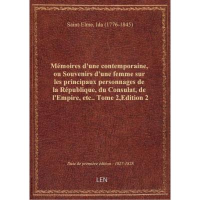 Mémoires d'une contemporaine, ou Souvenirs d'une femme sur les principaux personnages de la Républiq