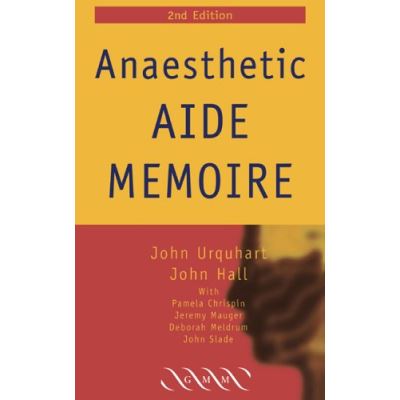 Anaesthetic Aide-memoire