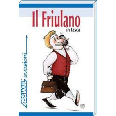 Guide De Conversation Il Friulano In Tasca