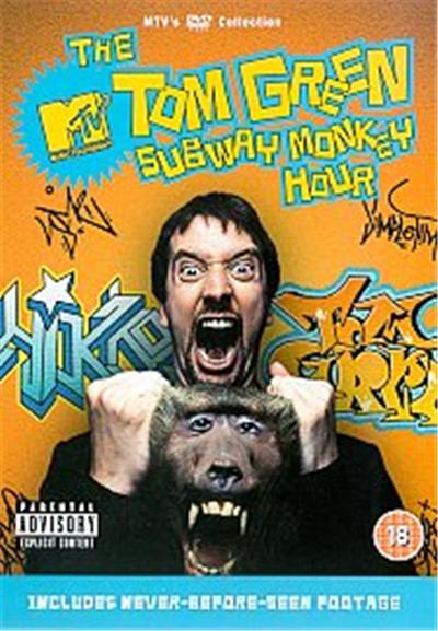 Tom Green - Subway Monkey Hour