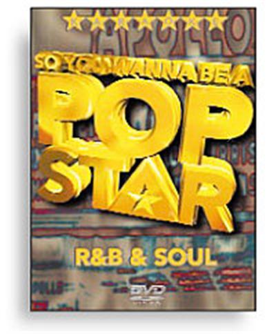 So You Wanna Be A Pop Star - R&B And Soul