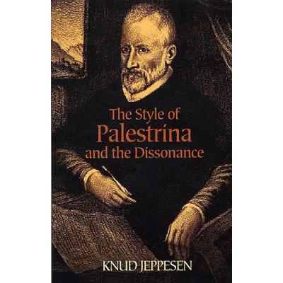 The Style of Palestrina and the Dissonance