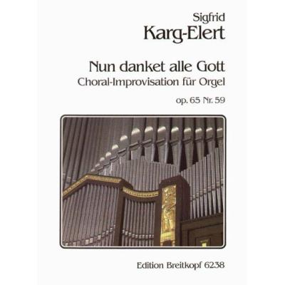 Partitions classique EDITION BREITKOPF KARG-ELERT SIGFRID - NUN DANKET ALLE GOTT - ORGAN Orgue
