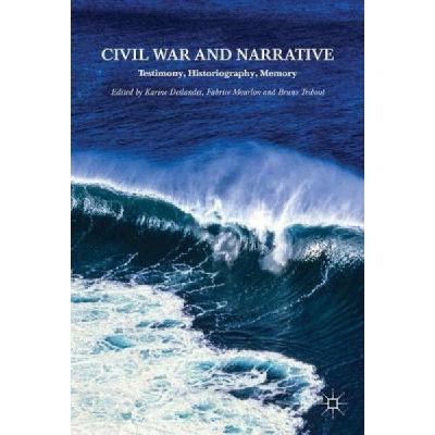 Civil War and Narrative - [Version Originale]