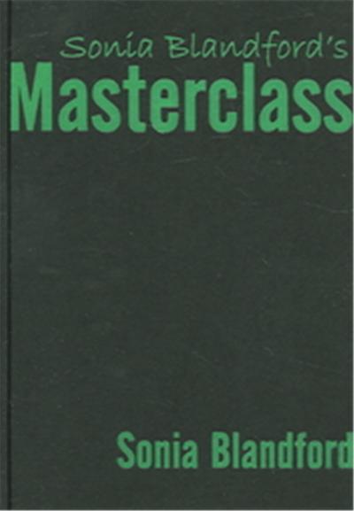 Sonia Blandford's Masterclass