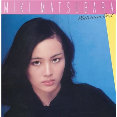 Platinum Best Miki Matsubara (uhqcd)