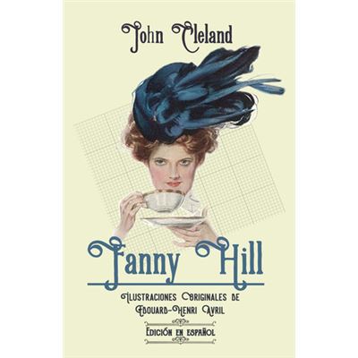 Fanny Hill: Memorias De Una Mujer De Placer