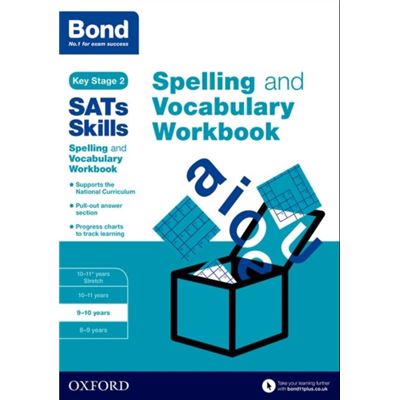 Bond Sats Skills Spelling And Vocabulary Workbook: 9-10 Years (Paperback)